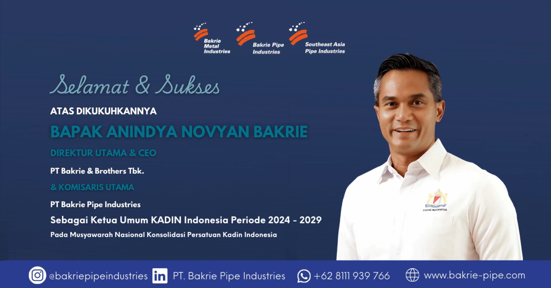 Selamat dan Sukses Atas Dikukuhkannya  Bpk. Anindya Novyan Bakrie Sebagai Ketua Umum Kadin 2024 - 2029