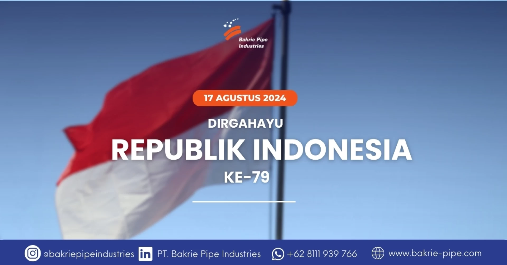 Dirgahayu Republik Indonesia Ke- 79