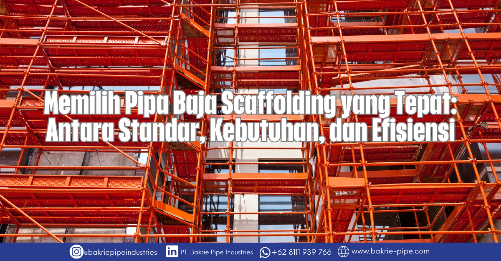 Choosing the Right Steel Scaffolding Pipe: Balancing Standards, Needs, and Efficiency