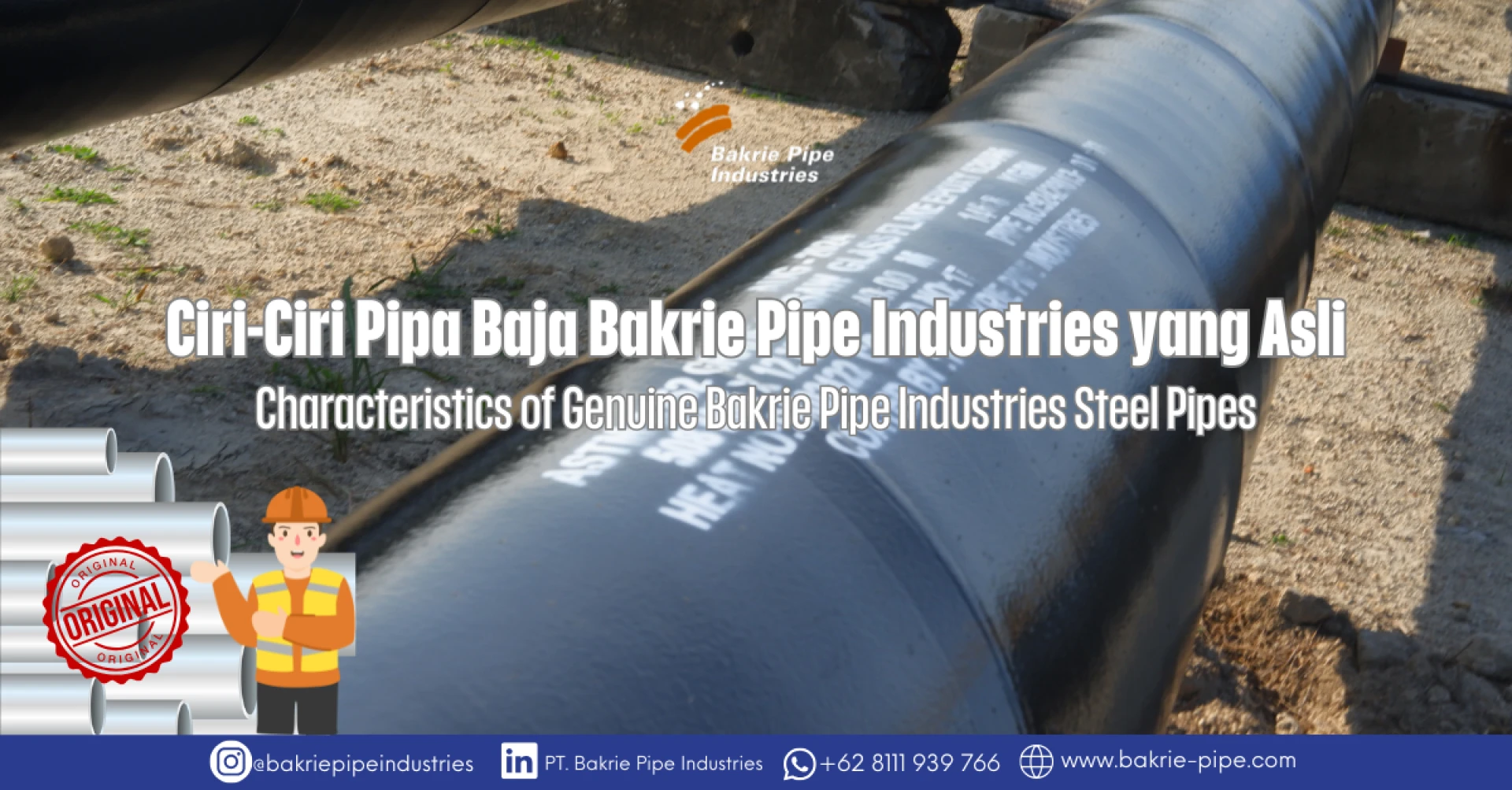 Characteristics of Genuine Bakrie Pipe Industries Steel Pipes