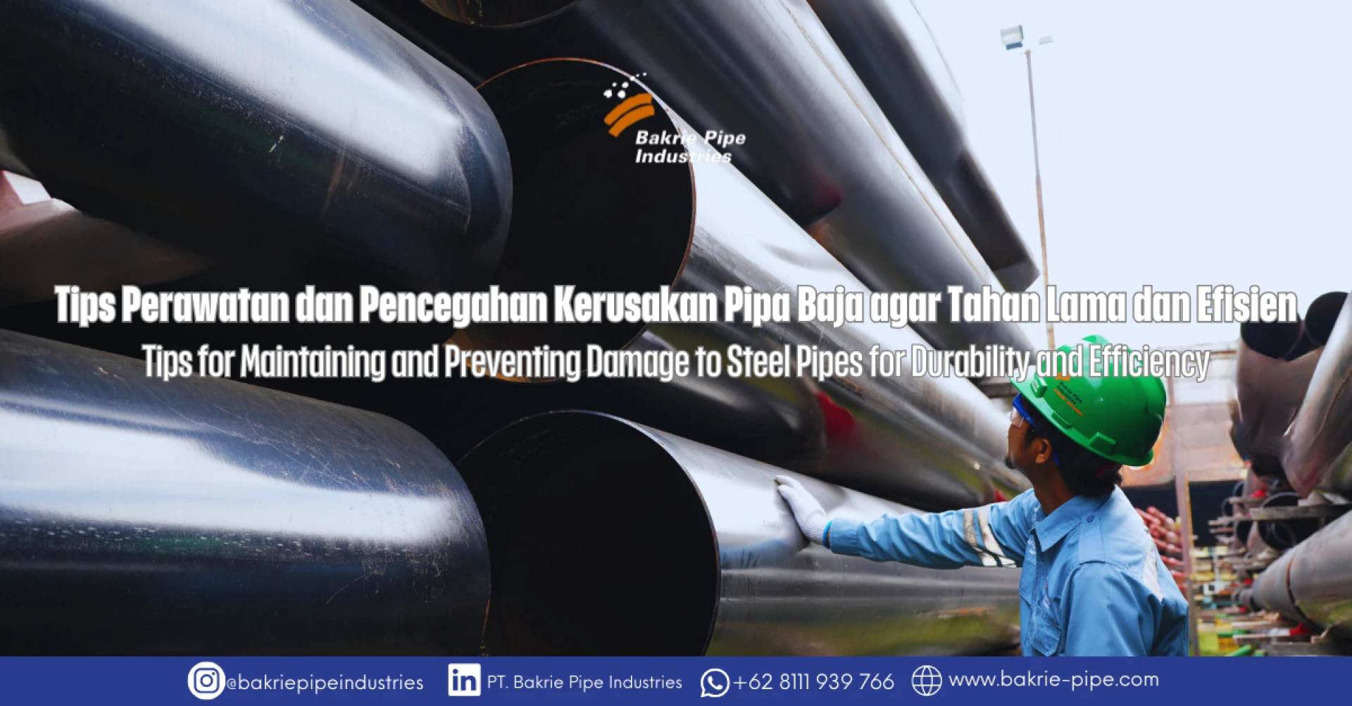 Tips Perawatan dan Pencegahan Kerusakan Pipa Baja agar Tahan Lama dan Efisien