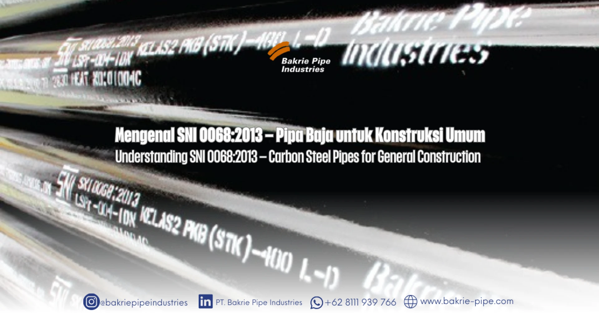 Understanding SNI 0068:2013 – Carbon Steel Pipes for General Construction