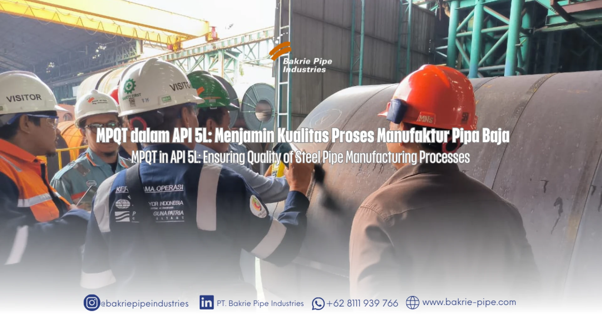 MPQT in API 5L: Ensuring Quality of Steel Pipe Manufacturing Processes